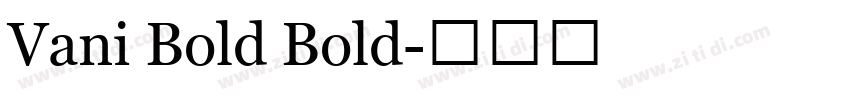 Vani Bold Bold字体转换